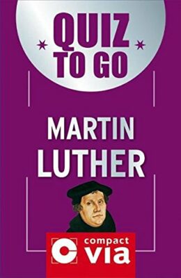 Quiz: Quiz to go Martin Luther