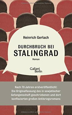 Carsten Gansel: Durchbruch bei Stalingrad