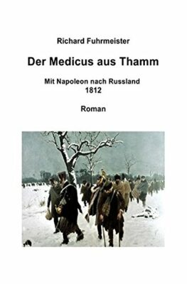 Richard Fuhrmeister: Der Medicus aus Thamm