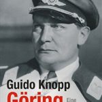 Guido Knopp: G&ouml;ring