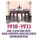 Heinrich August Winkler: Weimar 1918-1933. Die Geschichte der ersten deutschen Demokratie