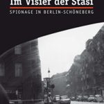 Irene von Götz: Im Visier der Stasi