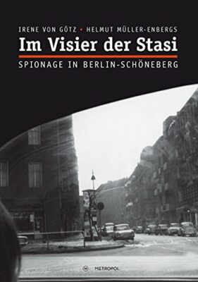 Irene von Götz: Im Visier der Stasi