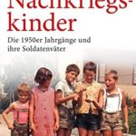 Sabine Bode: Nachkriegskinder