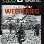 GEO Epoche: Der Zweite Weltkrieg
