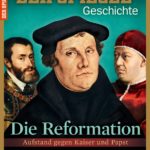 SPIEGEL Geschichte: Die Reformation