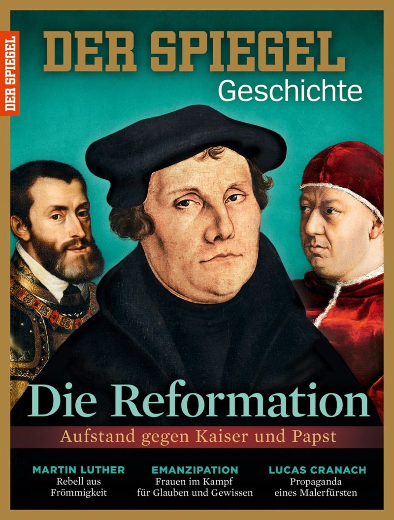 SPIEGEL Geschichte: Die Reformation