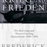 Frederick Taylor: Zwischen Krieg und Frieden