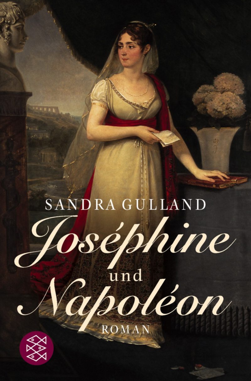 Sandra Gulland: Joséphine und Napoléon