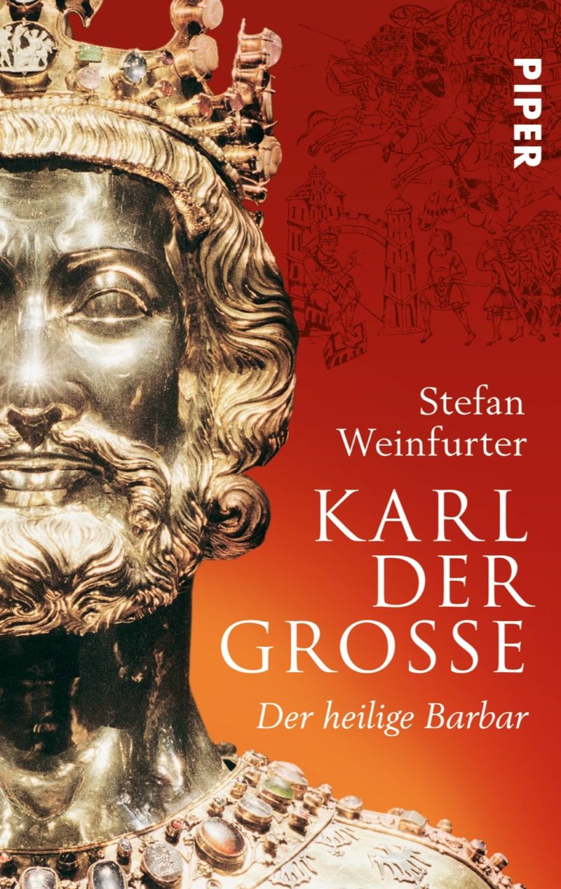 Stefan Weinfurter: Karl der Grosse