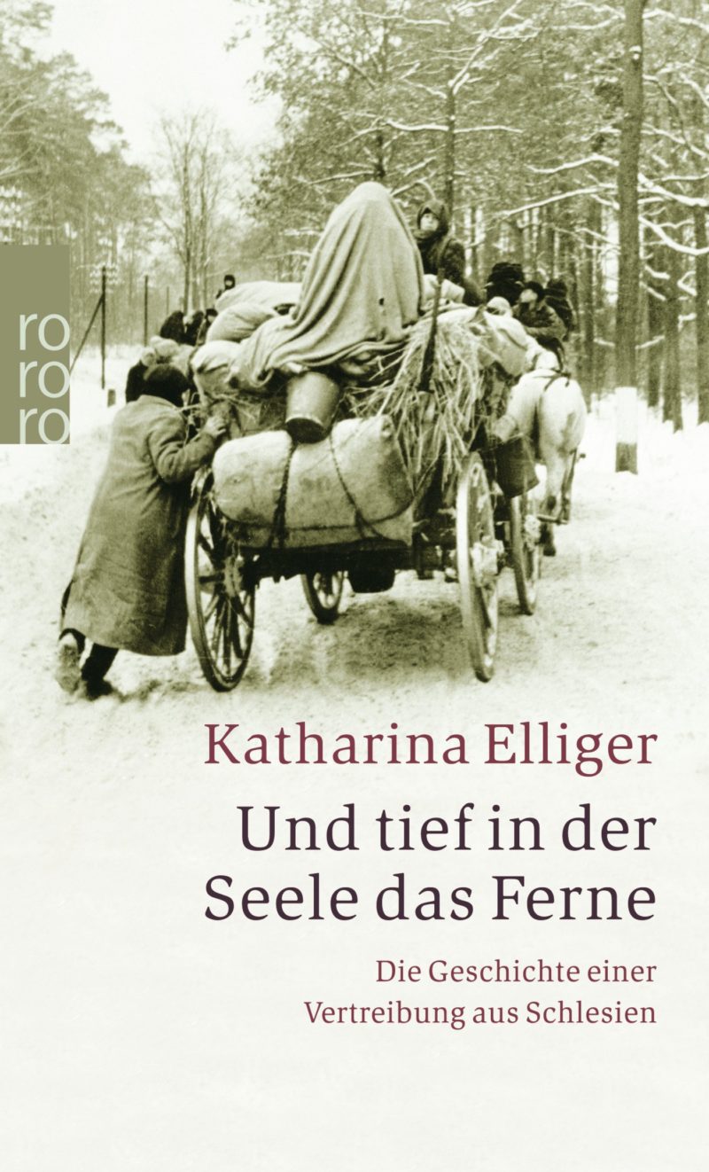 Katharina Elliger: Und tief in der Seele das Ferne