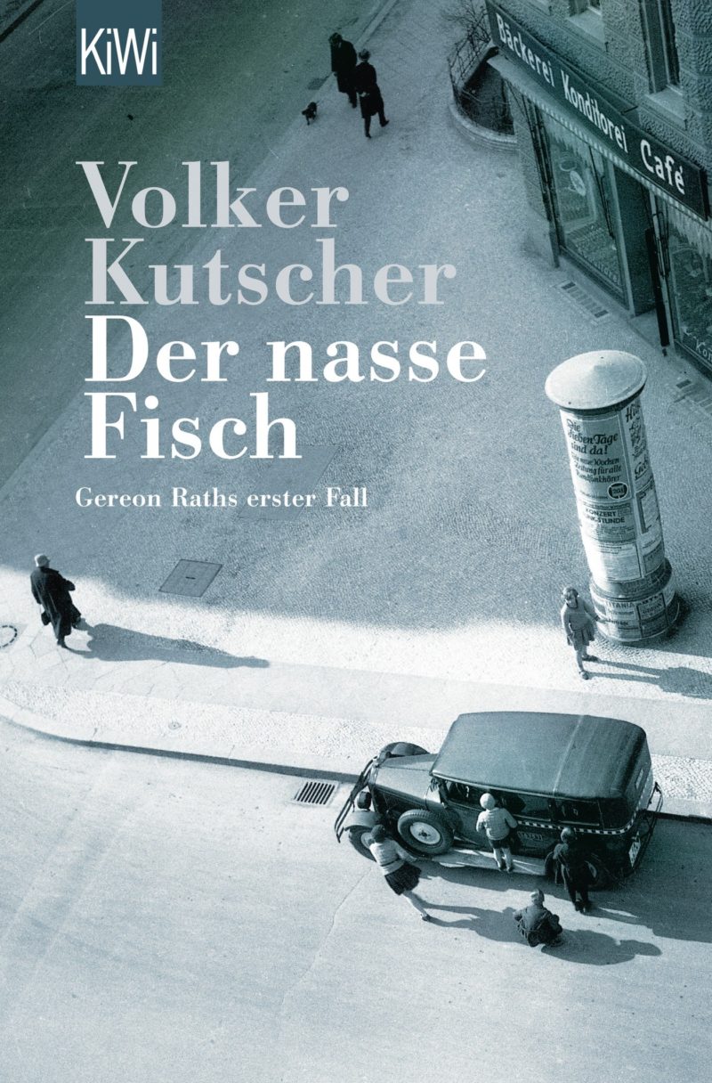 Volker Kutscher: Der nasse Fisch