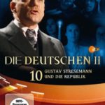 DVD: Die Deutschen - Staffel II Folge.10 : Gustav Stresemann und die Republik