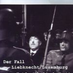 DVD: Der Fall Liebknecht/Luxemburg