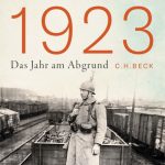 Volker Ullrich: Deutschland 1923