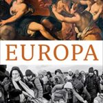 Timothy Garton Ash: Europa