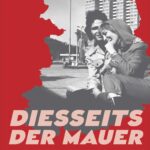 Katja Hoyer: Diesseits der Mauer
