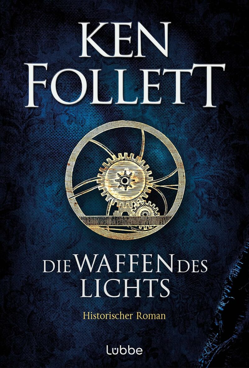 Ken Follett: Die Waffen des Lichts