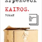 Jenny Erpenbeck: Kairos