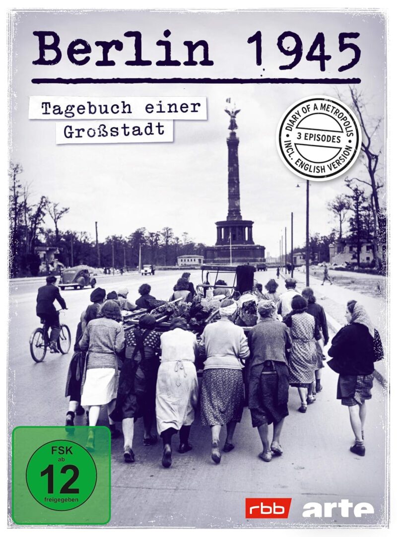 “Berlin 1945” am 02.04.2025 im RBB