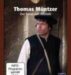 "Thomas Müntzer - Der Satan von Allstedt" am 18.05.2025 im MDR