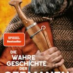 Karl Banghard: Die wahre Geschichte der Germanen