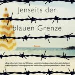 "Jenseits der blauen Grenze" am 27.06.2025 im ARTE