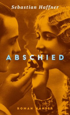Sebastian Haffner: Abschied