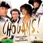 "Chouans! - Revolution und Leidenschaft" am 14.07.2025 im ARTE