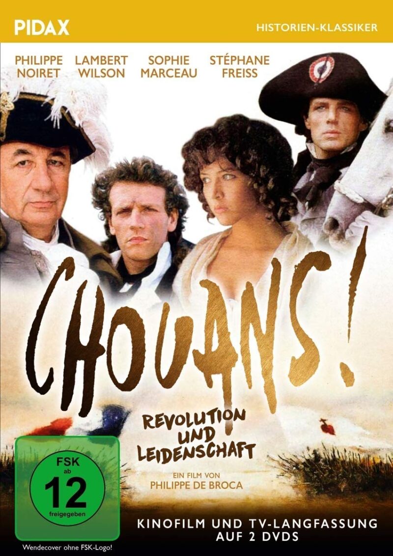 “Chouans! – Revolution und Leidenschaft” am 14.07.2025 im ARTE