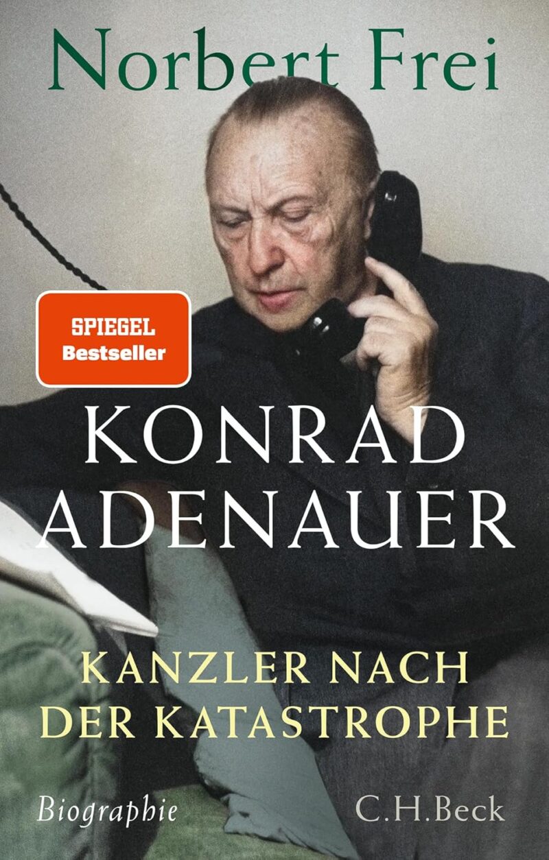 Norbert Frei: Konrad Adenauer