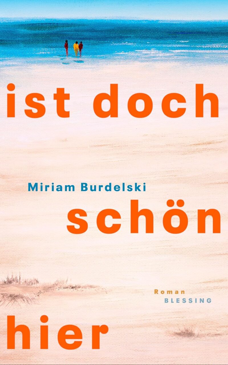Miriam Burdelski: Ist doch sch&ouml;n hier